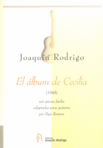 RODRIGO Joaquin (1901- 2000  Espa�a)<br><br>El Album de Cecilia